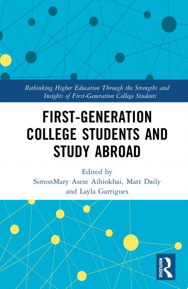 First-Generation College Students and Study Abroad