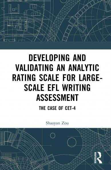 Developing and Validating an Analytic Rating Scale for Large-Scale EFL Writing Assessment