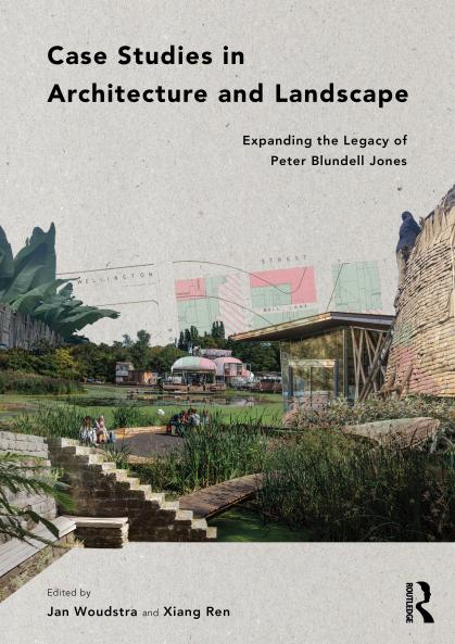 Case Studies in Architecture and Landscape
