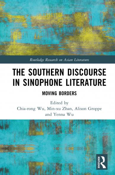 Southern Discourse in Sinophone Literature
