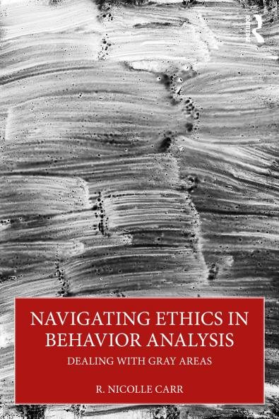 Navigating Ethics in Behavior Analysis