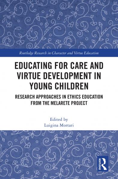 Educating for Care and Virtue Development in Young Children