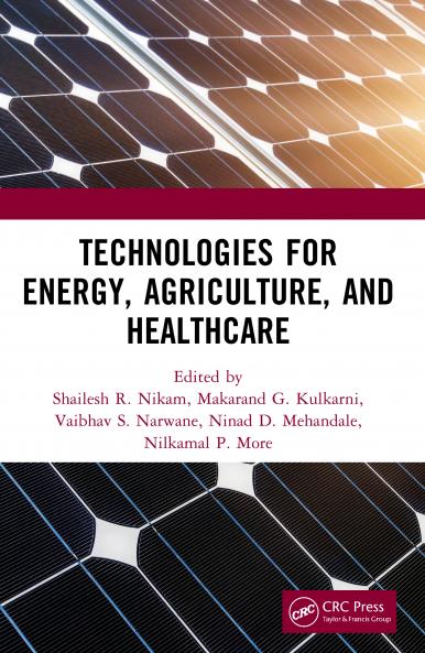 Technologies for Energy Agriculture and Healthcare
