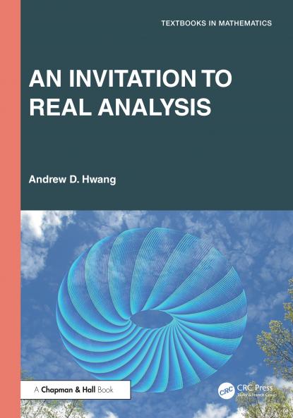 Invitation to Real Analysis