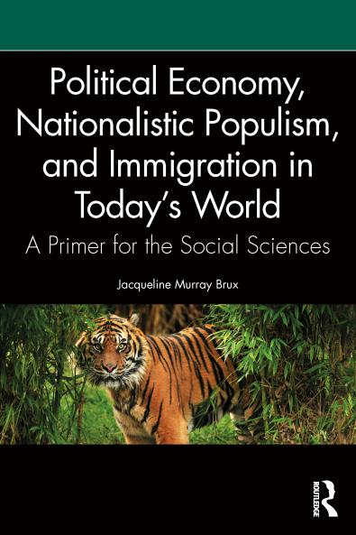 Political Economy Nationalistic Populism and Immigration in Today's World