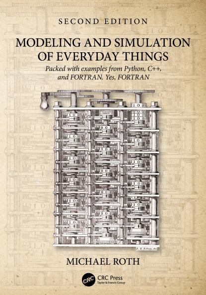 Modeling and Simulation of Everyday Things