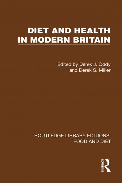 Diet and Health in Modern Britain