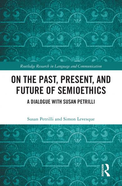 On the Past Present and Future of Semioethics