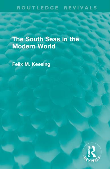South Seas in the Modern World