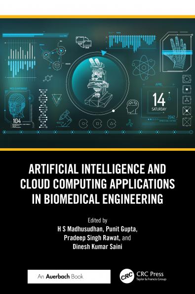 Artificial Intelligence and Cloud Computing Applications in Biomedical Engineering