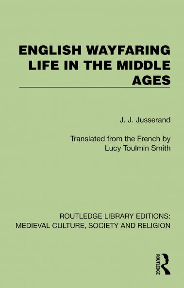 English Wayfaring Life in the Middle Ages