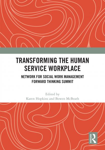 Transforming the Human Service Workplace