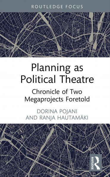 Planning as Political Theatre