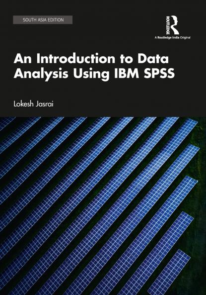 Introduction to Data Analysis Using IBM SPSS