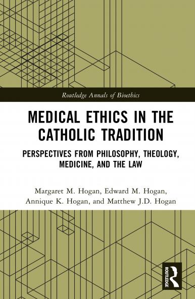 Medical Ethics in the Catholic Tradition