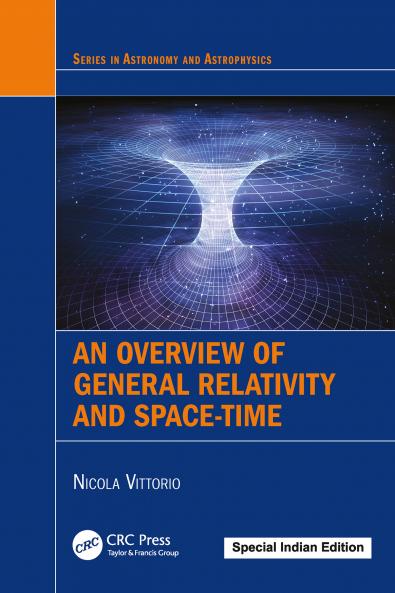 Overview of General Relativity and Space-Time