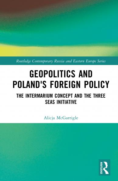 Geopolitics and Poland's Foreign Policy