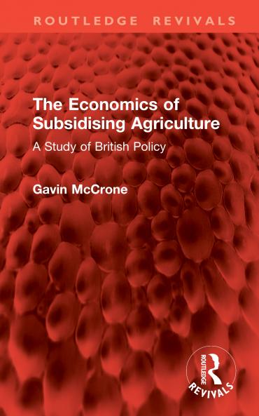 Economics of Subsidising Agriculture