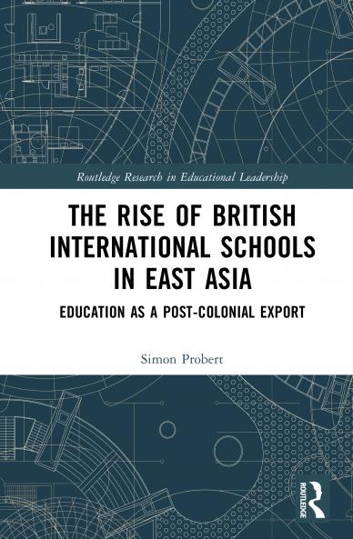 Rise of British International Schools in East Asia