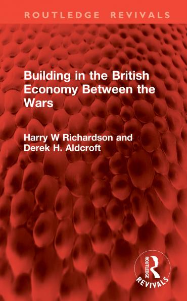 Building in the British Economy Between the Wars
