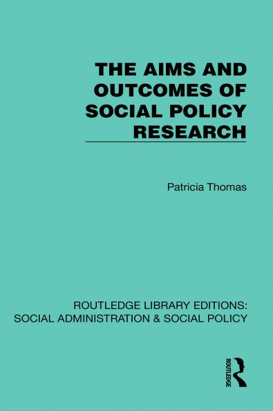Aims and Outcomes of Social Policy Research