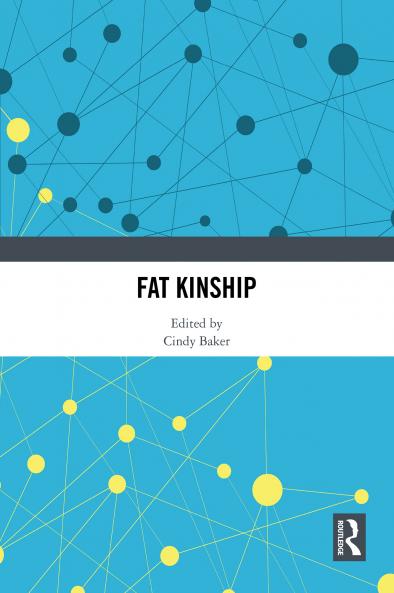 Fat Kinship