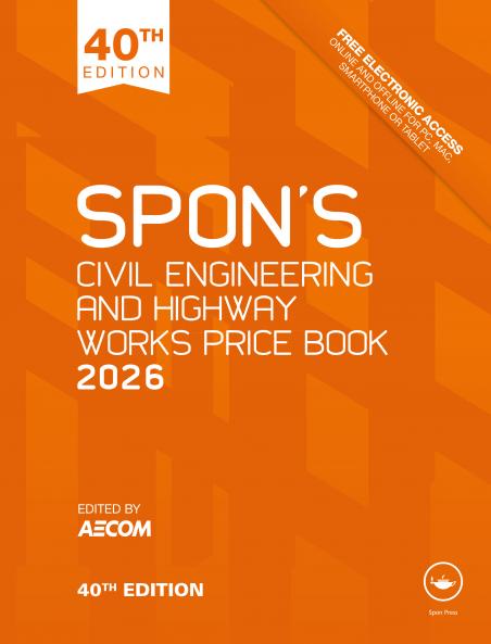Spon's Civil Engineering and Highway Works Price Book 2026