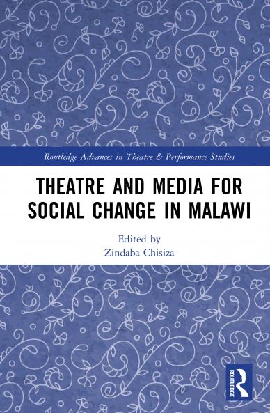 Theatre and Media for Social Change in Malawi