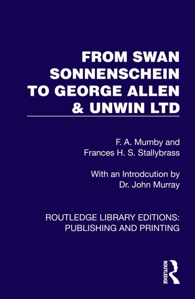 From Swan Sonnenschein to George Allen & Unwin Ltd
