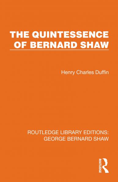 Quintessence of Bernard Shaw