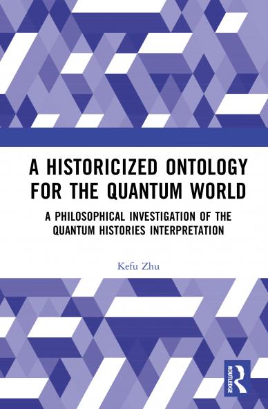 Historicized Ontology for the Quantum World