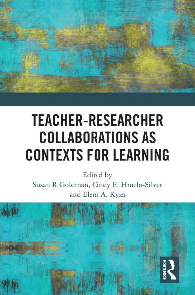 Teacher-Researcher Collaborations as Contexts for Learning