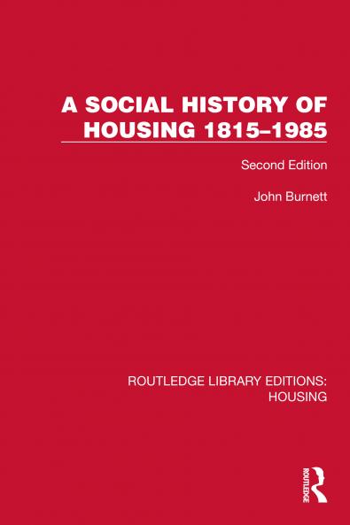 Social History of Housing 1815–1985