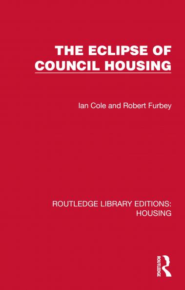 Eclipse of Council Housing