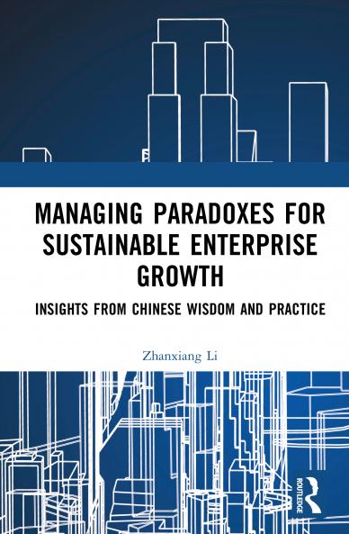 Managing Paradoxes for Sustainable Enterprise Growth
