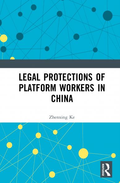 Legal Protections of Platform Workers in China
