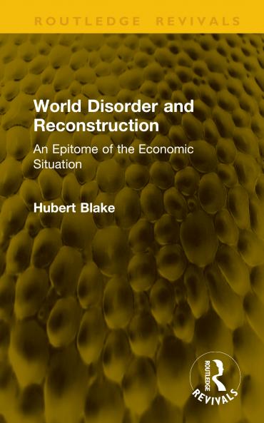 World Disorder and Reconstruction