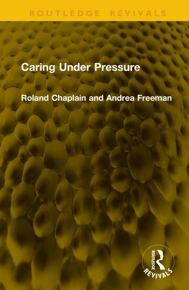 Caring Under Pressure