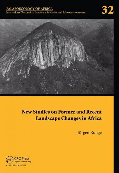 New Studies on Former and Recent Landscape Changes in Africa