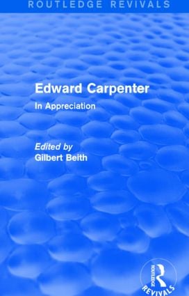 Edward Carpenter (Routledge Revivals)