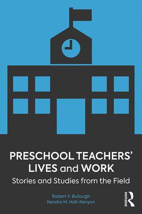 Preschool Teachers’ Lives and Work