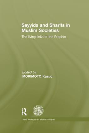 Sayyids and Sharifs in Muslim Societies