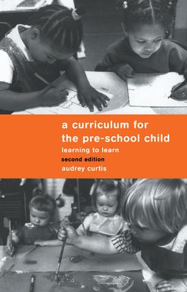 Curriculum for the Pre-School Child