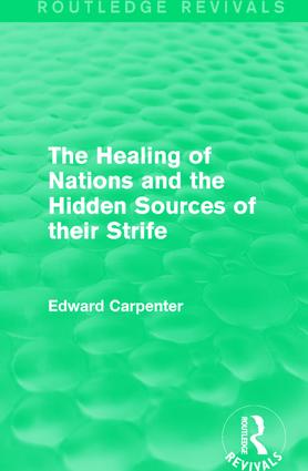 Healing of Nations and the Hidden Sources of their Strife