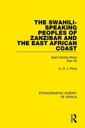 Swahili-Speaking Peoples of Zanzibar and the East African Coast (Arabs Shirazi and Swahili)