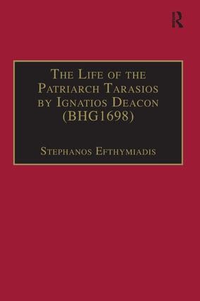 Life of the Patriarch Tarasios by Ignatios Deacon (Bhg1698)