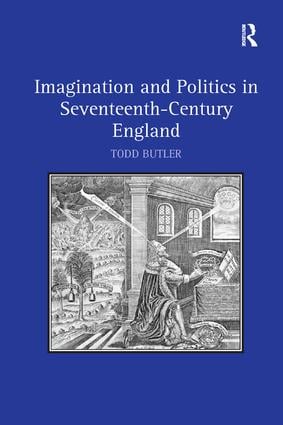 Imagination and Politics in Seventeenth-Century England