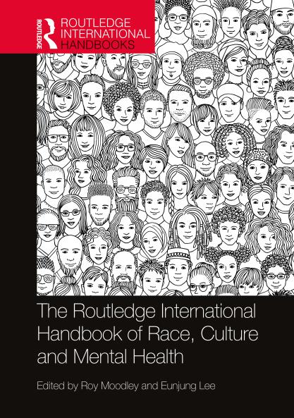Routledge International Handbook of Race Culture and Mental Health