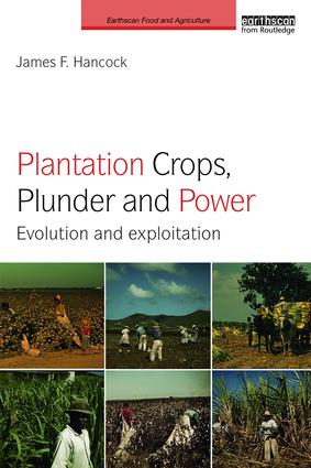 Plantation Crops Plunder and Power