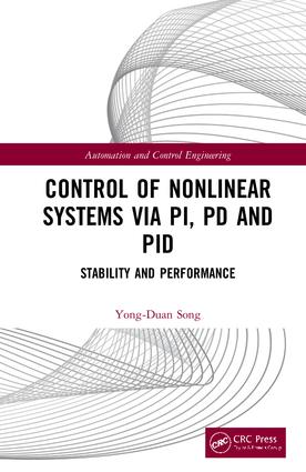 Control of Nonlinear Systems via PI PD and PID